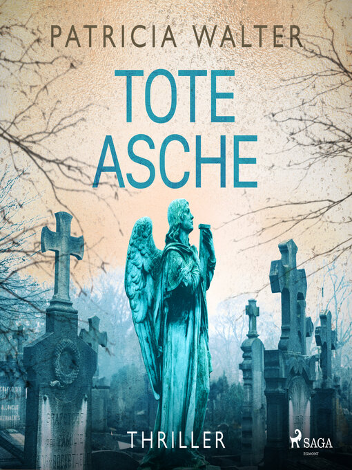 Title details for Tote Asche by Patricia Walter - Available